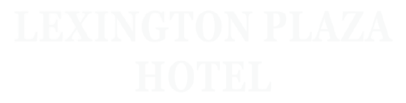 Lexington Plaza Hotel